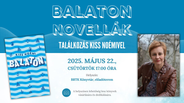 Kiss Noémi: Balaton novellák