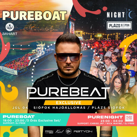 PUREBEAT • Day & Night • #exclusive • 07.04. // Siófok