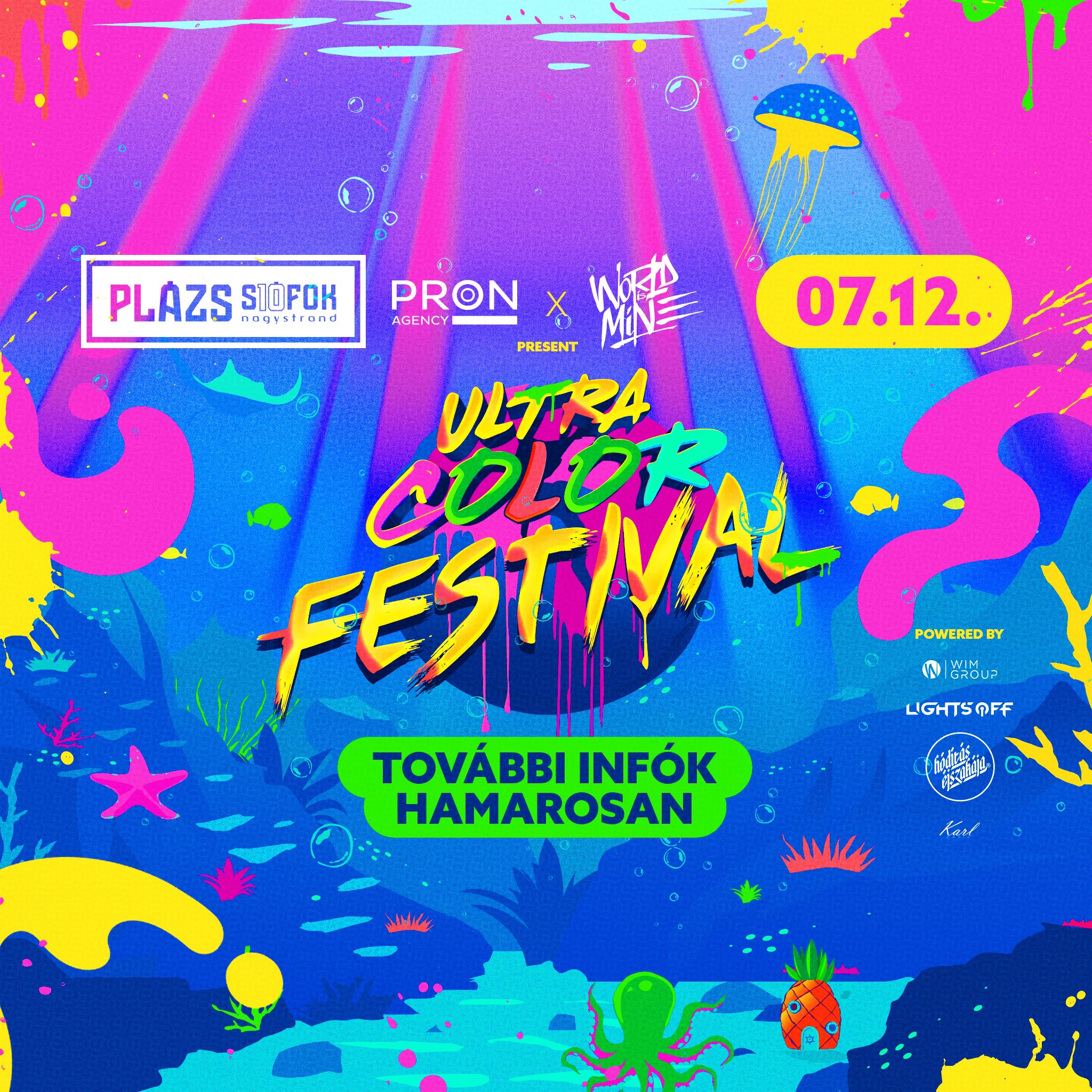 ULTRA COLOR FESTIVAL Plázs Siófok 07.12.