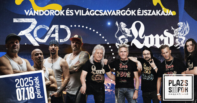 ROAD & LORD / Plázs Siófok / 2025.07.18.