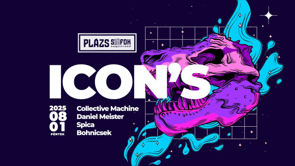 ICON'S w/ Collective Machine, Daniel Meister, Spica, Bohnicsek / Plázs Siófok/ 2025.08.01.