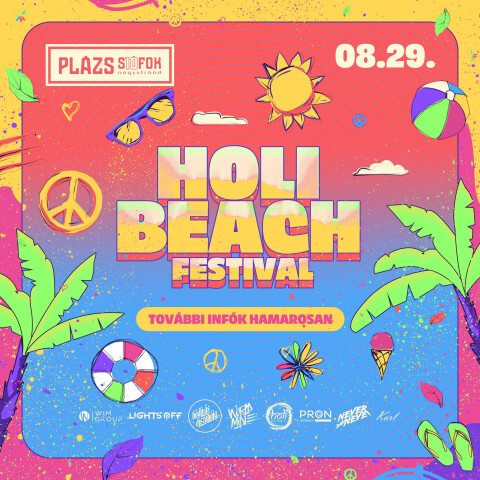 HOLI BEACH SIÓFOK, PLÁZS, SIÓFOK │ 2025. AUGUSZTUS 29.