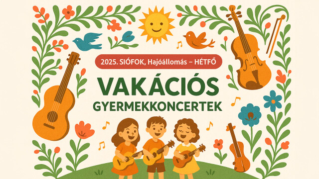 Vakációs gyermekkoncertek