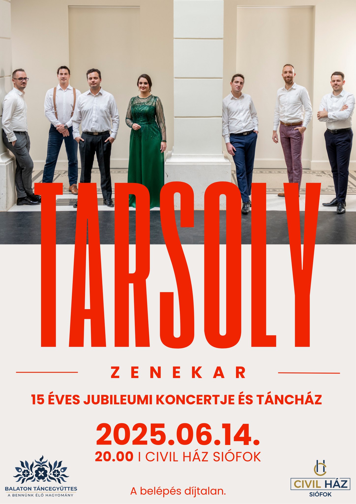 15-jähriges Jubiläumskonzert und Tanzhaus der Tarsoly Band
