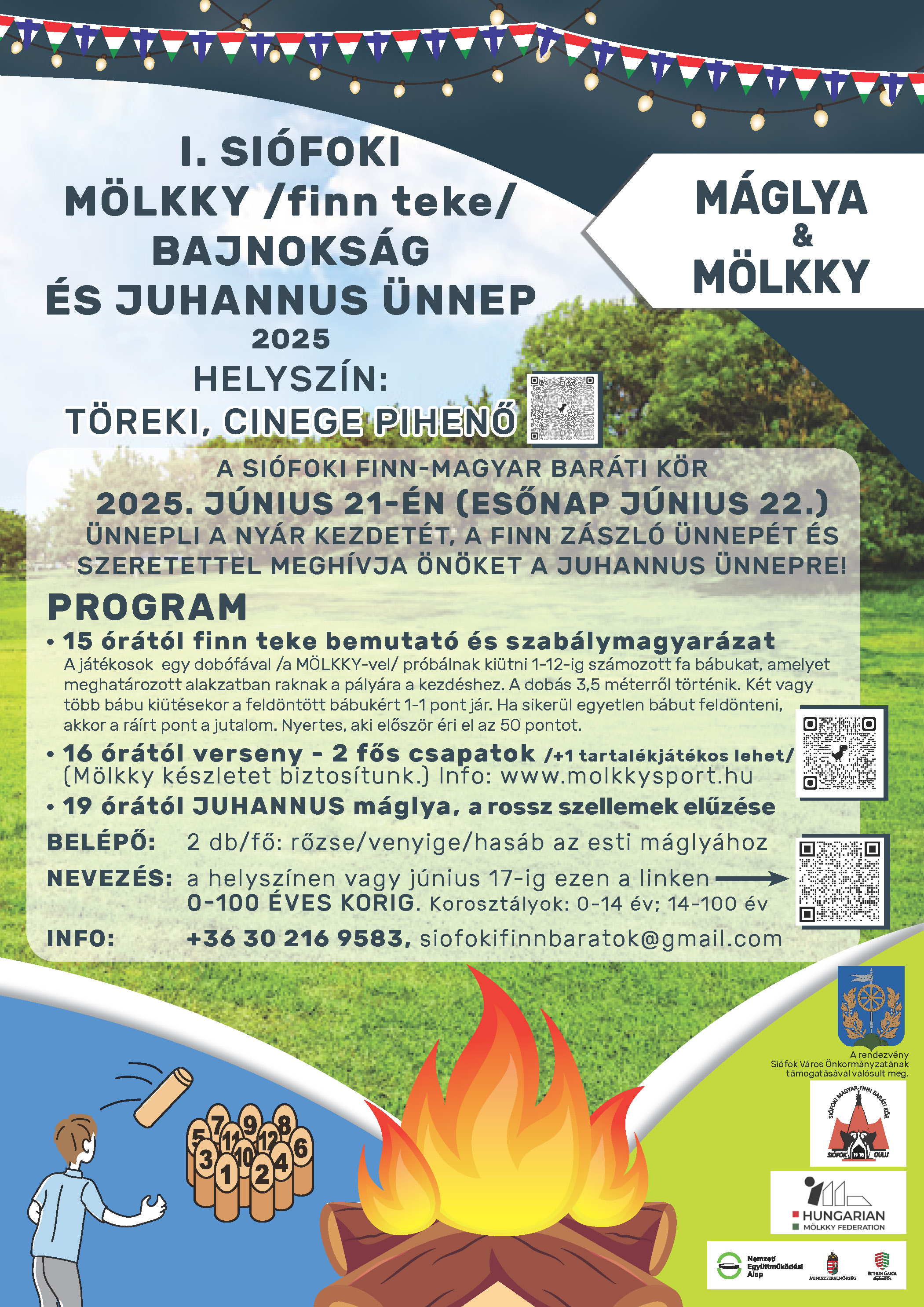 I. Siófoki MÖLKKY /finn teke/ bajnokság és Juhannus ünnep