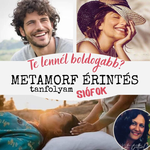 Metamorf érintés (Lélekmasszázs) tanfolyam