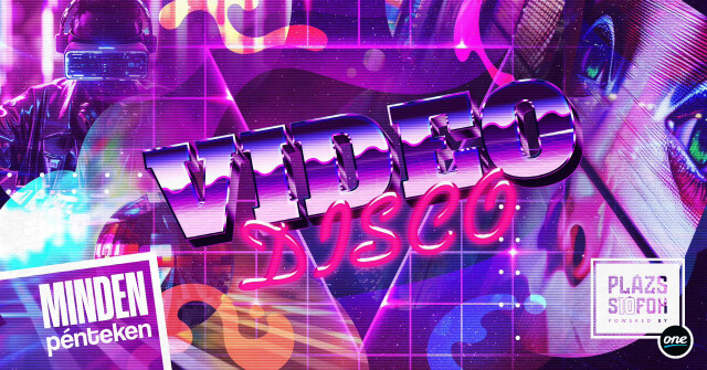 Video Disco-Minden pénteken!