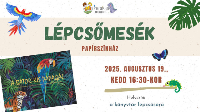 Lépcsőmesék: A bátor kis papagáj