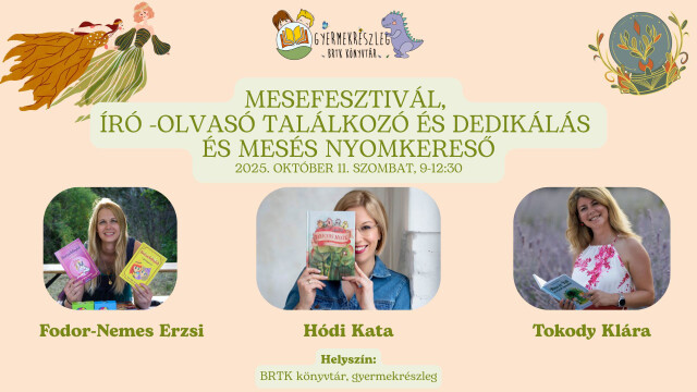 Mesefesztivál – Író-olvasó találkozó, dedikálás és mesés nyomkereső