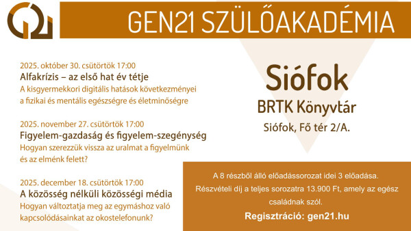 Gen21 Szülőakadémia – I. előadás