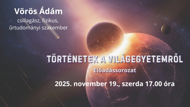 Történetek a világegyetemről - 1. előadás