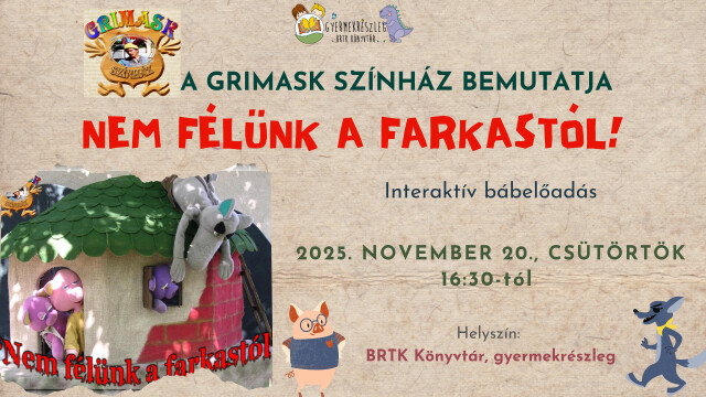 GRIMASK SZÍNHÁZ: Nem félünk a farkastól! – Interaktív bábelőadás