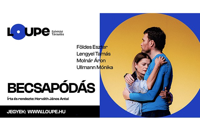 Becsapódás - Loupe Színházi Társulat