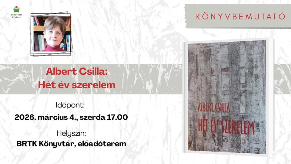 ALBERT CSILLA: HÉT ÉV SZERELEM – Könyvbemutató