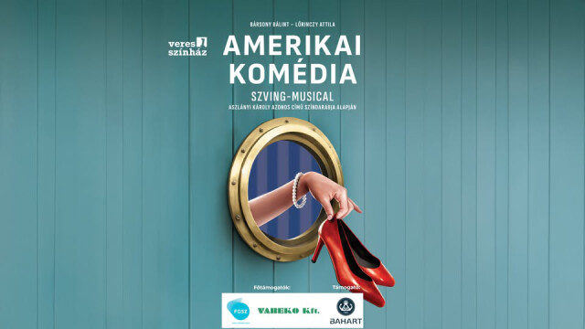 Amerikai komédia – szving-musical - Veres 1 Színház