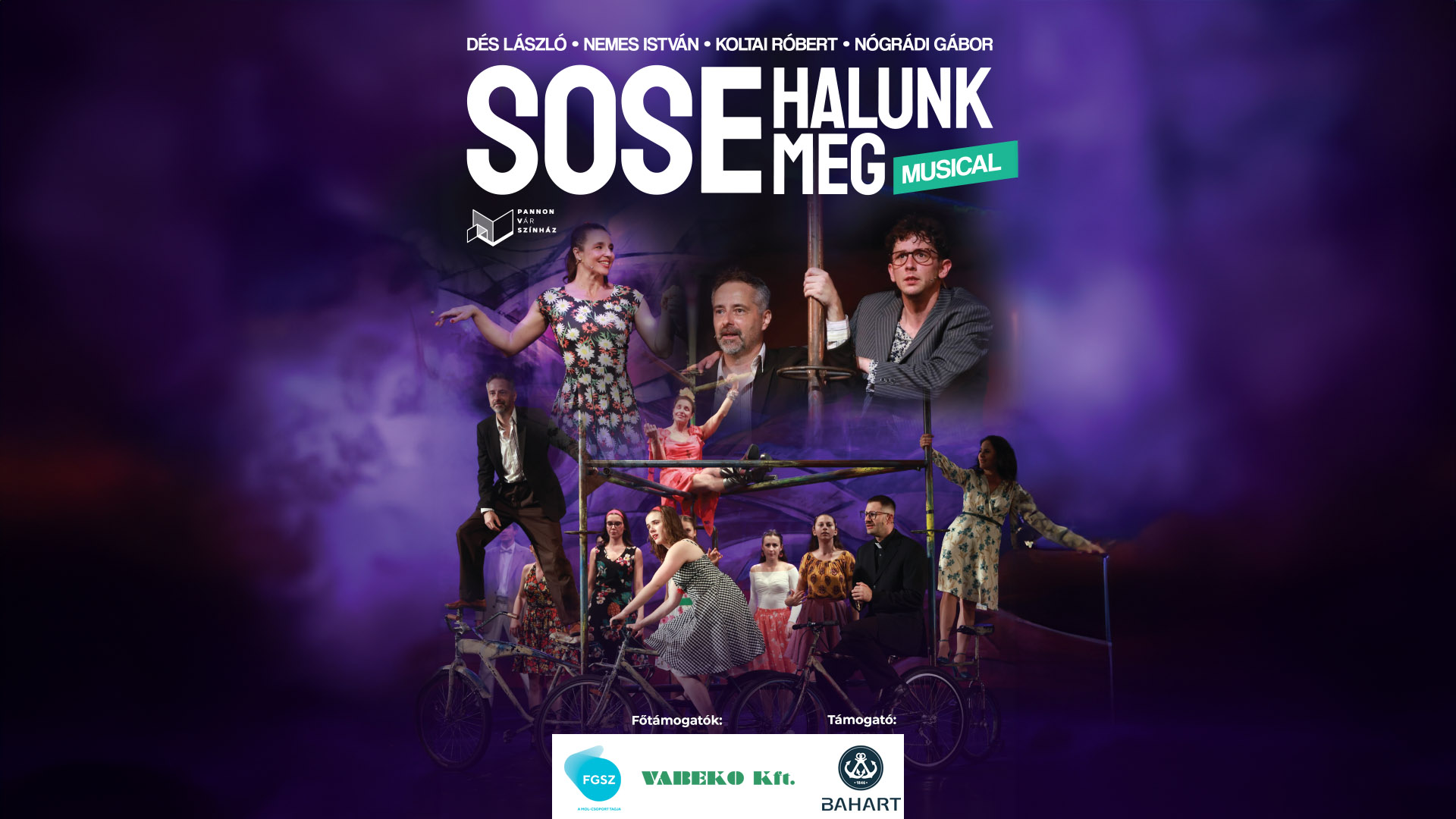 Sose halunk meg – Pannon Várszínház