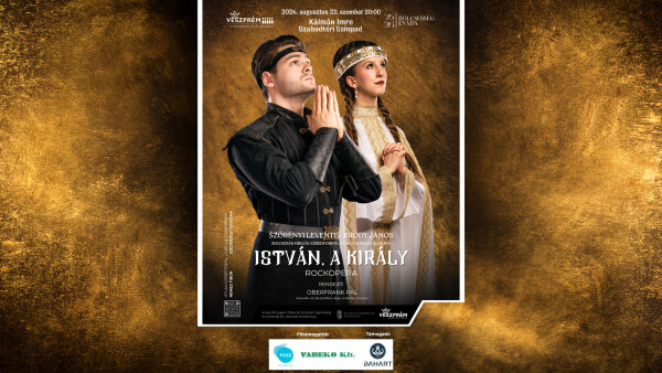 István, a király - rockopera - Veszprémi Petőfi Színház