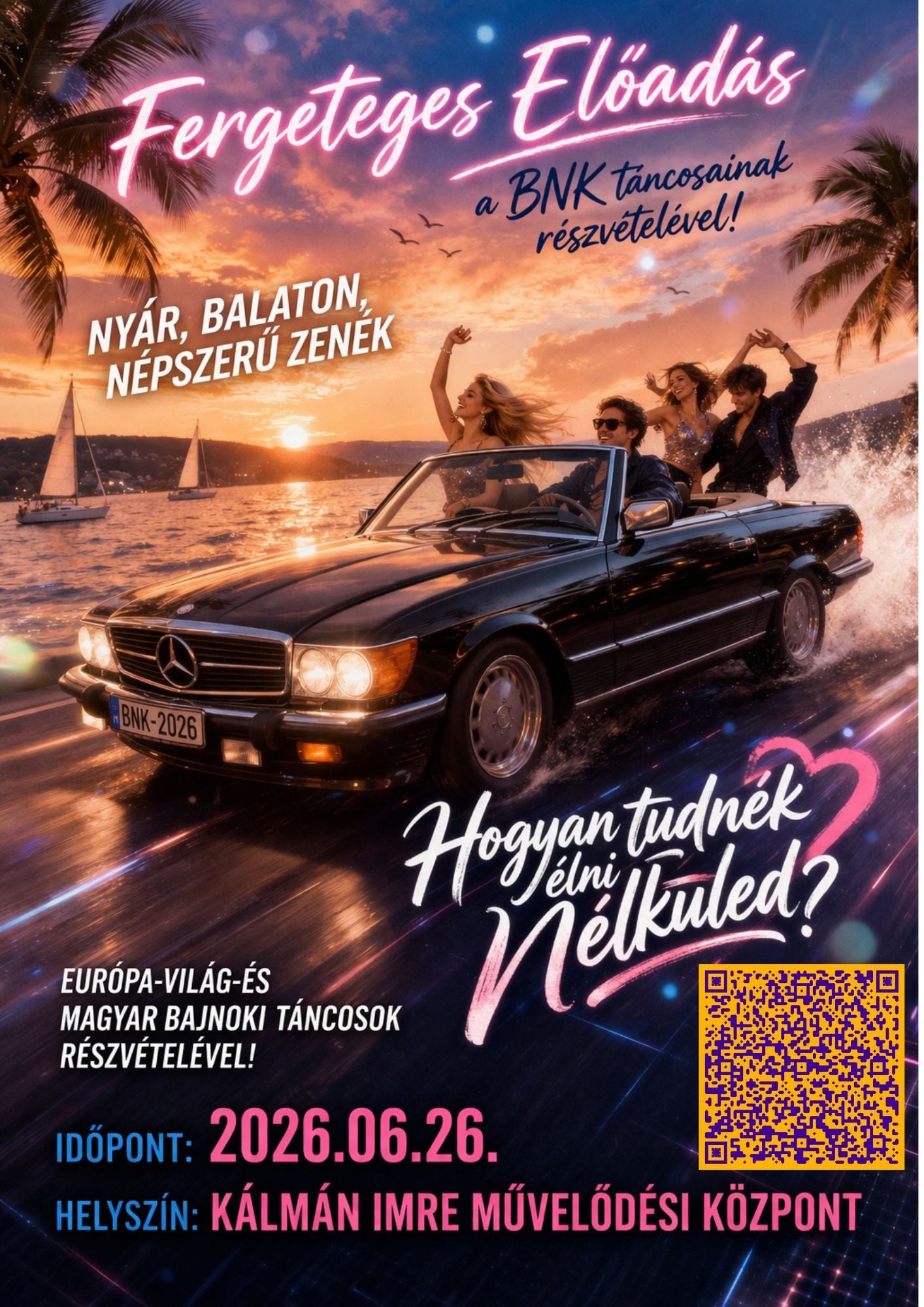 Fergeteges Előadás a BNK táncosainak részvételével!