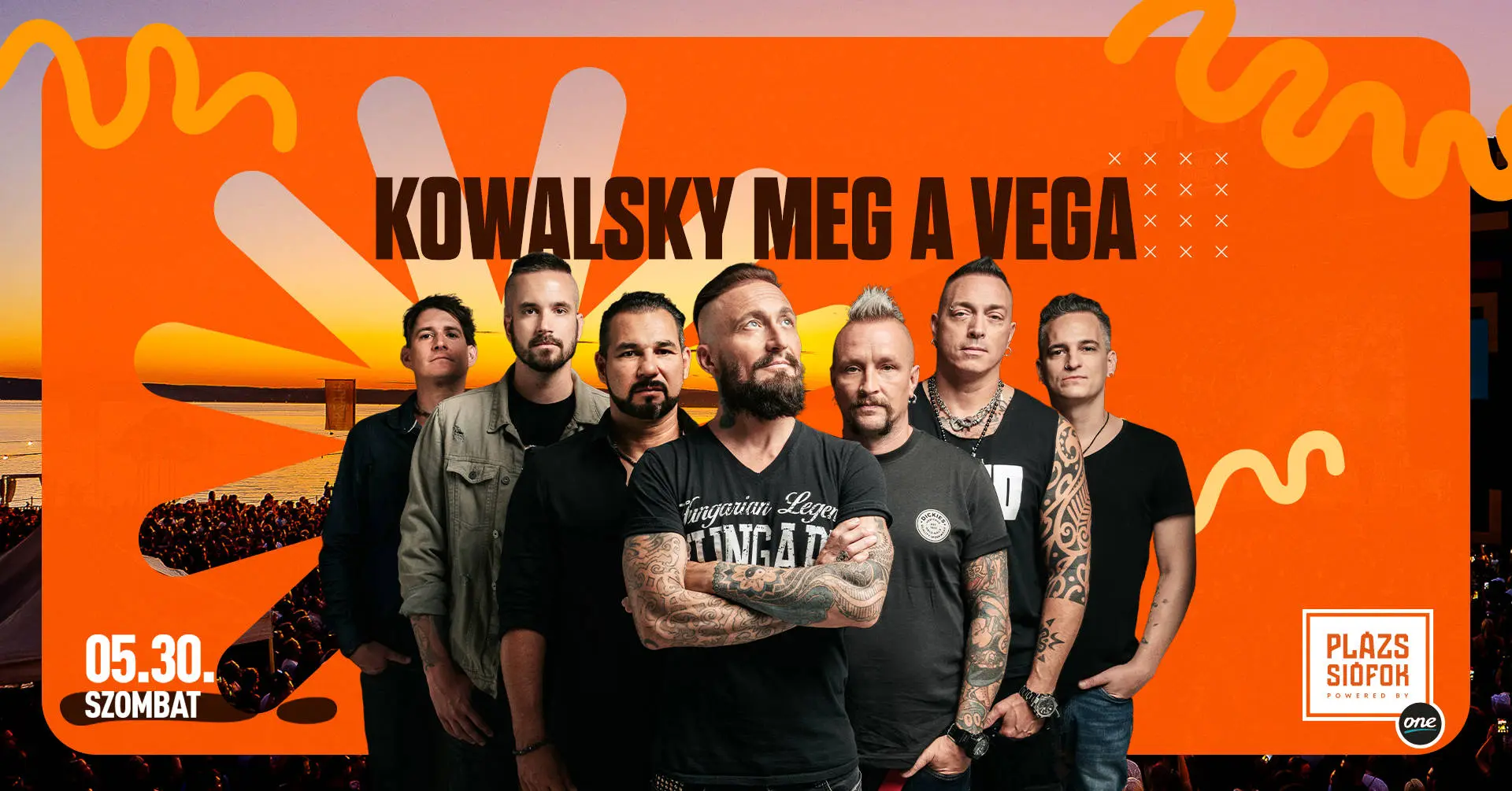 Kowalsky meg a Vega / Plázs Siófok / 2026.05.30.