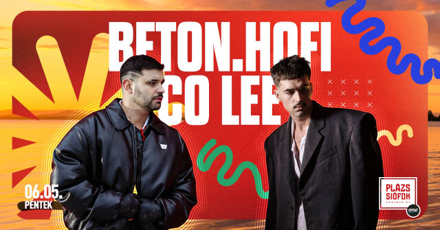 Beton.Hofi - Co Lee / Plázs Siófok / 2026.06.05.