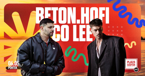 Beton.Hofi - Co Lee / Plázs Siófok / 2026.06.05.