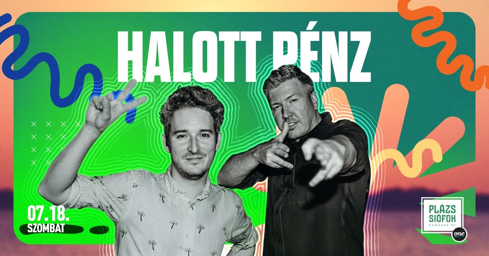 Halott Pénz / Plázs Siófok / 2026.07.18.