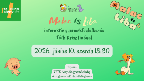 Malac és Liba | Interaktív gyermekfoglalkozás Tóth Krisztinával
