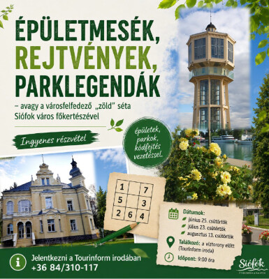 Épületmesék, rejtvények, parklegendák - városfelfedező zöld séta Siófok város főkertészével!