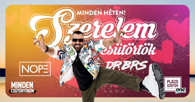 DR BRS - Szerelemcsütörtök / PLÁZS Siófok /