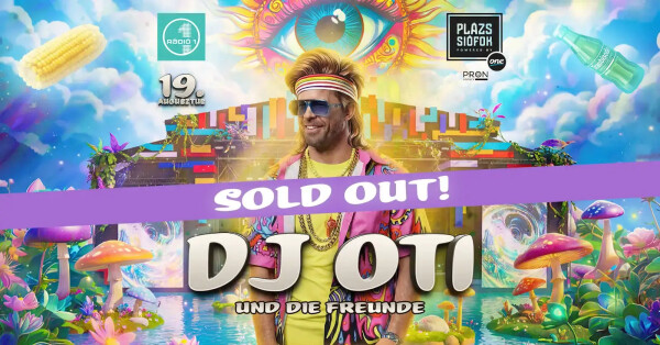 DJ OTI und die Freunde ☮️ Plázs Siófok ☮️