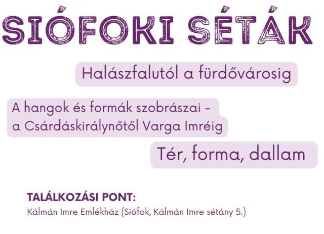 Siófoki séták – Halászfalutól a fürdővárosig