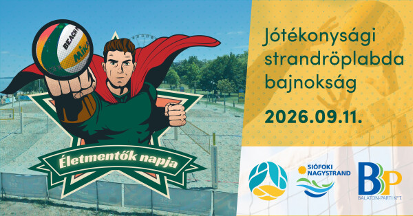 Életmentők Napja Visszavágó – Jótékonysági Strandröplabda Bajnokság