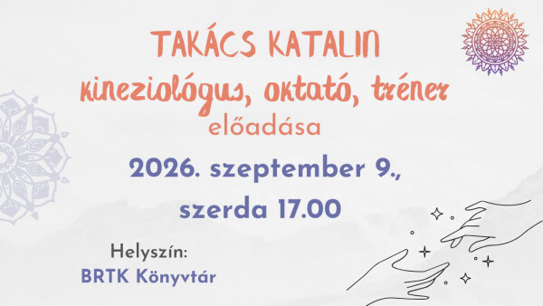 Takács Katalin kineziológus, tréner, oktató előadása
