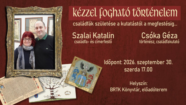 Kézzel fogható történelem – családfák születése a kutatástól a megfestésig...