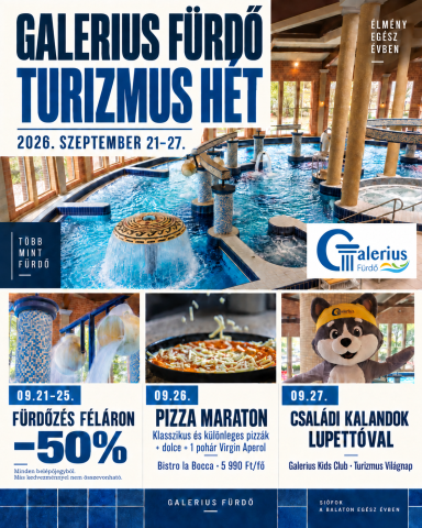Turizmus hét a Galerius Fürdőben