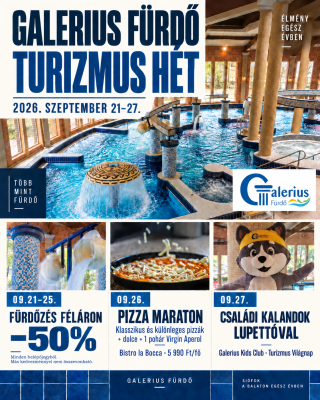 Turizmus hét a Galerius Fürdőben