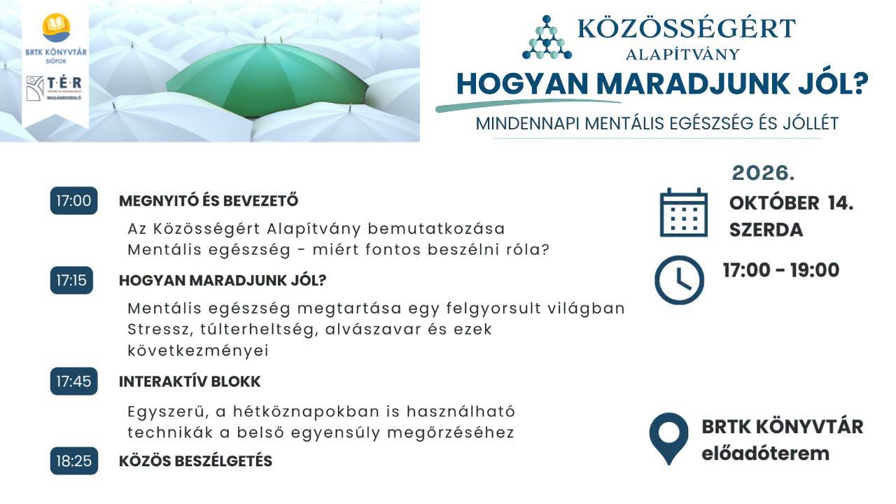 Hogyan maradjunk jól? – Mindennapi mentális egészség és jóllét