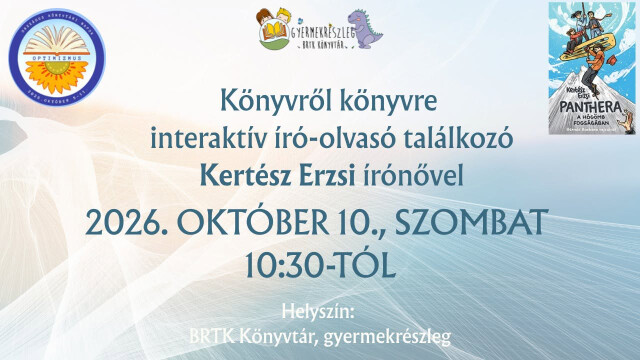 KÖNYVRŐL KÖNYVRE interaktív író-olvasó találkozó KERTÉSZ ERZSI írónővel