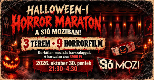 HALLOWEEN-i HORROR MARATON a Sió Moziban