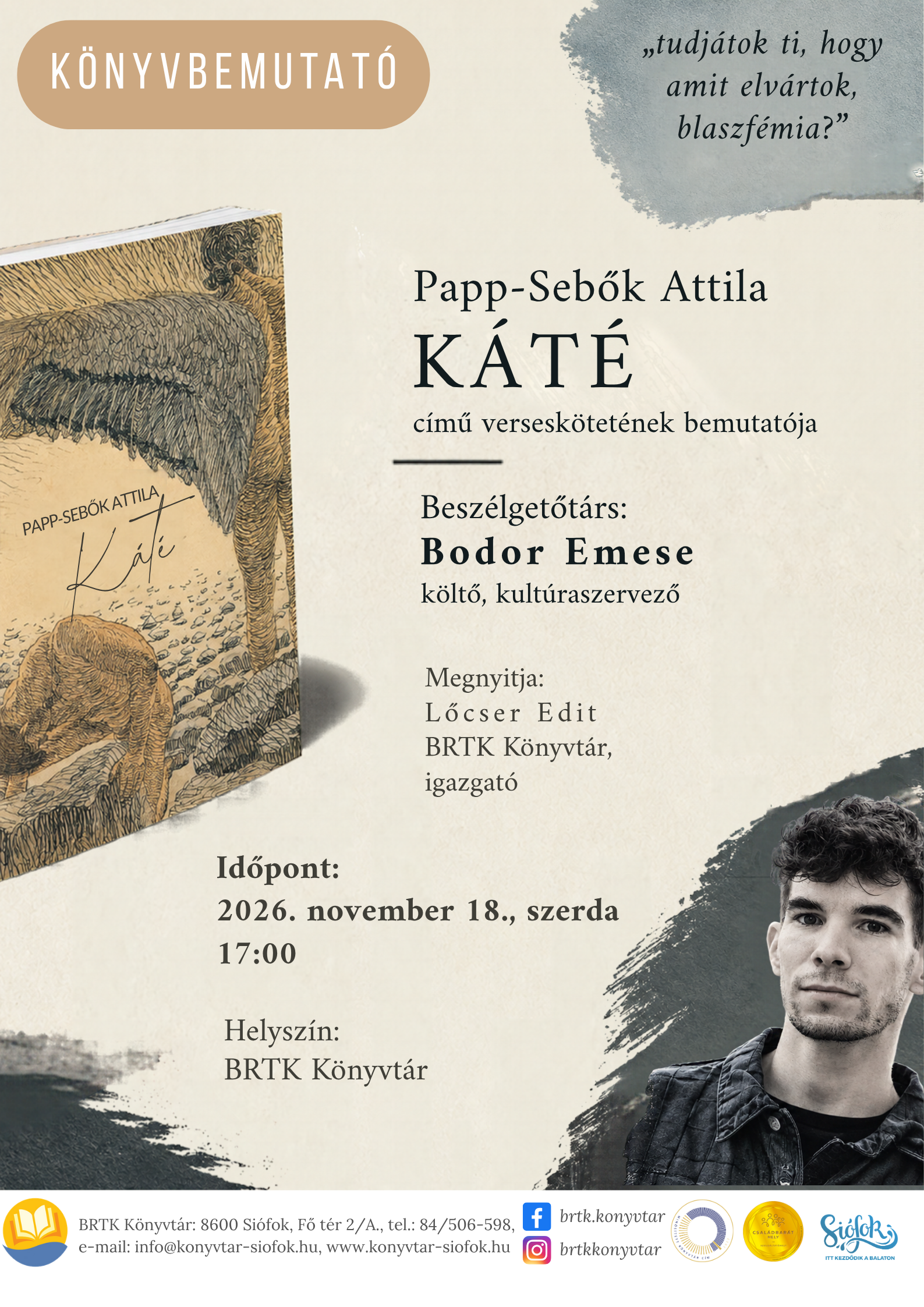 Papp-Sebők Attila: KÁTÉ című könyvbemutatója Siófokon